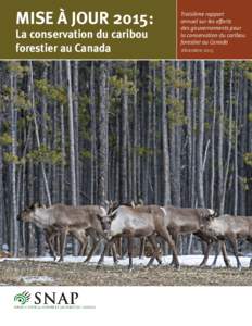 MISE À JOUR 2015: La conservation du caribou forestier au Canada Troisième rapport annuel sur les efforts