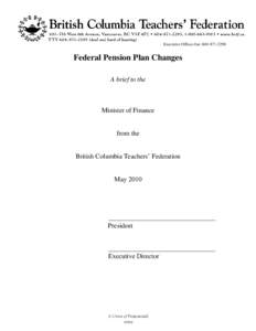    Executive Offices fax: Federal Pension Plan Changes A brief to the