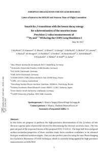 EUROPEAN ORGANIZATION FOR NUCLEAR RESEARCH Letter of Intent to the ISOLDE and Neutron Time-of-Flight Committee Search for β-transitions with the lowest decay energy for a determination of the neutrino mass: 159
