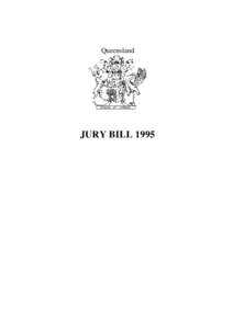 Queensland  JURY BILL 1995 Queensland