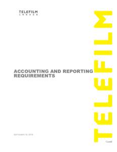 ACCOUNTING AND REPORTING REQUIREMENTS SEPTEMBER 19, 2016  TABLE OF CONTENTS