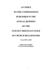 AN INDEX  TO THE COMPOSITIONS  PUBLISHED IN THE  ANNUAL REPORTS  OF THE  LINCOLN DIOCESAN GUILD 