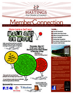 VOL. 30 ISSUE 05  A MONTHLY MEMBER PUBLICATION OF THE HASTINGS AREA CHAMBER OF COMMERCE Come have a ball and..