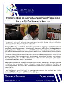 FELLOWSHIPS international.anl.gov/fellowships Implementing an Aging Management Programme for the TRIGA Research Reactor