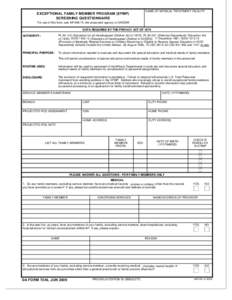 NAME OF MEDICAL TREATMENT FACILITY  EXCEPTIONAL FAMILY MEMBER PROGRAM (EFMP) SCREENING QUESTIONNAIRE For use of this form, see AR; the proponent agency is OACSIM