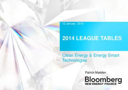 12 JanuaryLEAGUE TABLES Clean Energy & Energy Smart Technologies Patrick Madden