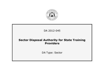 DA[removed]Sector Disposal Authority for State Training Providers DA Type: Sector