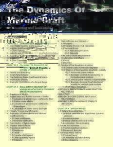 The Dynamics Of Marine Craft Maneuvering and Seakeeping List of Chapters: PREFACE CHAPTER 1 DYNAMICS OF RIGID BODIES