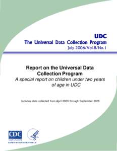 UDC  The Universal Data Collection Program July 2006/Vol.8/No.1  Report on the Universal Data