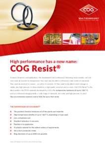 SEAL TECHNOLOGY PREMIUM-QUALITY SINCE 1867 High performance has a new name:  COG Resist