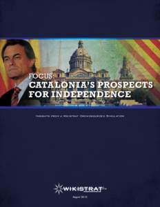 Focus:  Catalonia’s Prospects for Independence Insights from a Wikistrat Crowdsourced Simulation