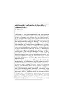 Mathematics and Aesthetic Considerations in Science Mark Colyvan Joseph Melia, in a recent paper in this journal (Melia ), outlines a very interesting nominalist strategy for the philosophy of mathematics. In