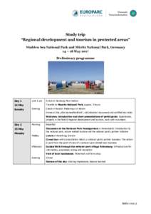 Study trip “Regional development and tourism in protected areas” Wadden Sea National Park and Müritz National Park, Germany 14 – 18 May 2017 Preliminary programme