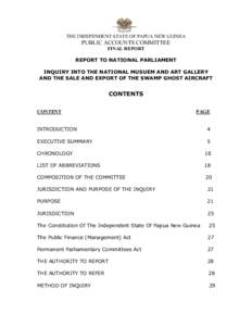 THE INDEPENDENT STATE OF PAPUA NEW GUINEA  PUBLIC ACCOUNTS COMMITTEE FINAL REPORT REPORT TO NATIONAL PARLIAMENT INQUIRY INTO THE NATIONAL MUSUEM AND ART GALLERY