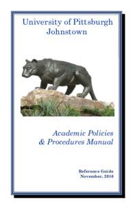 University of Pittsburgh Johnstown Academic Policies & Procedures Manual