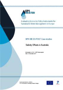 WP6 IBE EX-POST Case studies  Salinity Offsets in Australia Deliverable no.: D6.1 – IBE Review reports Date: 12 December 2011