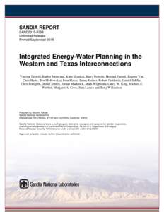 SANDIA REPORT SAND2015-9298 Unlimited Release Printed SeptemberIntegrated Energy-Water Planning in the