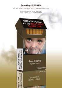 Smoking / Health / Human behavior / Tobacco control / Tobacco / Public health / Cigarettes / Action on Smoking and Health / Smoking ban / Tobacco packaging warning messages / Tobacco advertising / Electronic cigarette