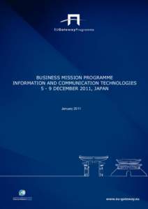 BUSINESS MISSION PROGRAMME INFORMATION AND COMMUNICATION TECHNOLOGIES[removed]DECEMBER 2011, JAPAN January 2011