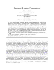 Empirical Dynamic Programming William B. Haskell ISE Department, National University of Singapore   Rahul Jain*