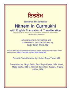 ਿਨਤਨੇਮ Sentence By Sentence Nitnem in Gurmukhi with English Translation & Transliteration (Jaapu Sahib & Tav Parsaad Sava-yay are without transliteration & translation)
