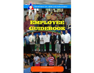 Employee Guidebook  15 The DOLE building is strategically situated along Muralla and General Luna Streets of the historical Intramuros, Manila.