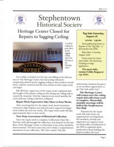 JulyStephentown Historical Society Heritage Center Closed for Repairs to Sagging Ceiling