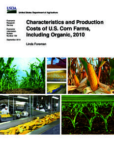 Characteristics and Production Costs of U.S. Corn Farms, Including Organic, 2010