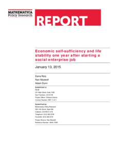Economic self-sufficiency and life stability one year after starting a social enterprise job January 13, 2015 Dana Rotz Nan Maxwell