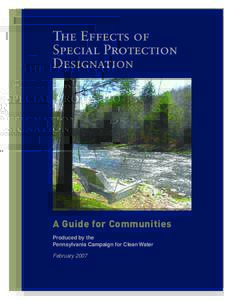 The Effects of Special Protection Designation A Guide for Communities Produced by the