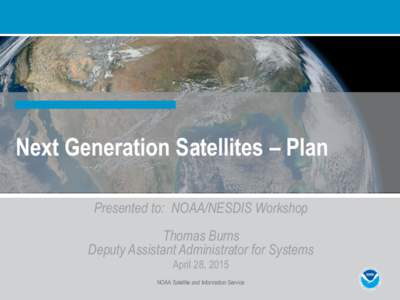 Next Generation Satellites – Plan
