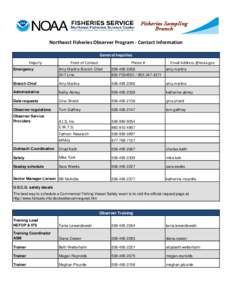 Northeast Fisheries Observer Program - Contact Information General Inquiries Inquiry Point of Contact