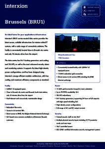EQUIPMENT HOUSING CONNECTIVITY MANAGED SERVICES Brussels (BRU1) An ideal home for your applications infrastructure