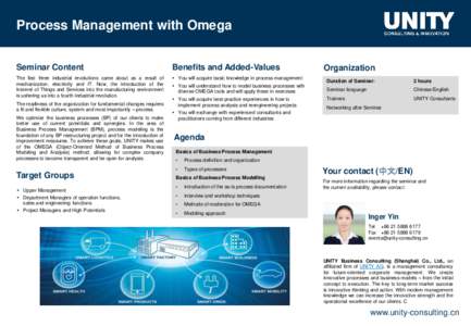 Process Management with Omega Seminar Content Benefits and Added-Values  The first three industrial revolutions came about as a result of