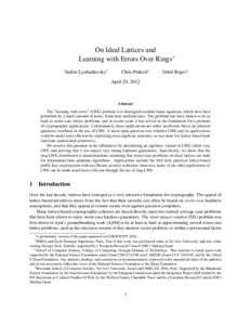 On Ideal Lattices and Learning with Errors Over Rings∗ Vadim Lyubashevsky† Chris Peikert‡