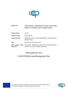 Project Title:  ECOPOTENTIAL: IMPROVING FUTURE ECOSYSTEM BENEFITS THROUGH EARTH OBSERVATIONS  Project number: