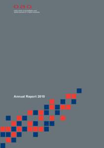 Annual Report 2010  Swiss Center of Accreditation and Quality Assurance in Higher Education (OAQ) Annual Report 2010