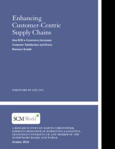 Enhancing Customer-Centric Supply Chains How B2B e-Commerce Increases Customer satisfaction and drives revenue Growth