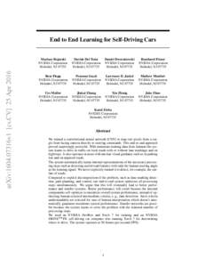 arXiv:1604.07316v1 [cs.CV] 25 AprEnd to End Learning for Self-Driving Cars Mariusz Bojarski NVIDIA Corporation
