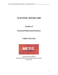 Faculty of Social and Behavioural Sciences - Scientific ReportSCIENTIFIC REPORT 2009 Faculty of Social and Behavioural Sciences