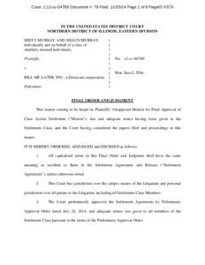 Case: 1:12-cv[removed]Document #: 79 Filed: [removed]Page 1 of 8 PageID #:570  IN THE UNITED STATES DISTRICT COURT NORTHERN DISTRICT OF ILLINOIS, EASTERN DIVISION MISTY MURRAY AND SHAUN MURRAY, individually and on behalf o
