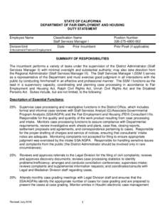 STATE OF CALIFORNIA DEPARTMENT OF FAIR EMPLOYMENT AND HOUSING DUTY STATEMENT Employee Name Division/Unit