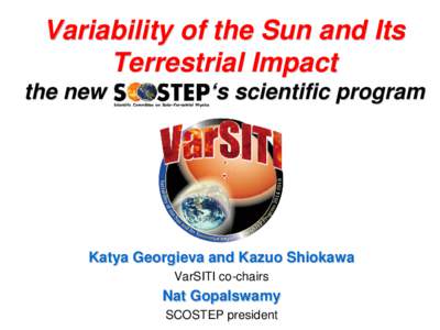 Variability of the Sun and Its Terrestrial Impact the new ‘s scientific program