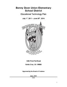 Bonny Doon Union Elementary School District Educational Technology Plan July 1st, 2011 – June 30th, Pine Flat Road