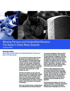 Missing Persons and Unidentified Remains: The Nation’s Silent Mass Disaster by Nancy Ritter About the Author