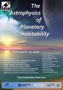 The Astrophysics of Planetary Habitability Vienna, Austria