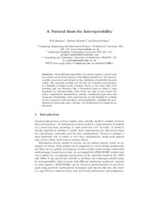 A Natural Basis for Interoperability Nick Rossiter1 , Michael Heather2 , and David Nelson3 1 Computing, Engineering and Information Sciences, Northumbria University, NE2 1XE, UK, [removed]