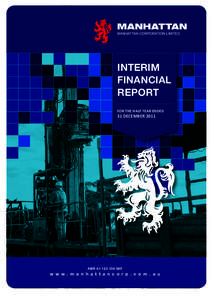 INTERIM FINANCIAL REPORT FOR THE HALF YEAR ENDED  31 DECEMBER 2011