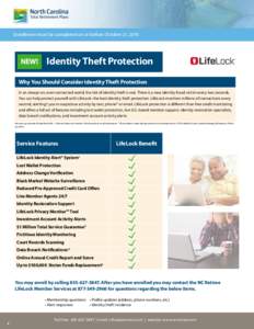 Enrollment must be completed on or before October 31, 2016  NEW! Identity Theft Protection