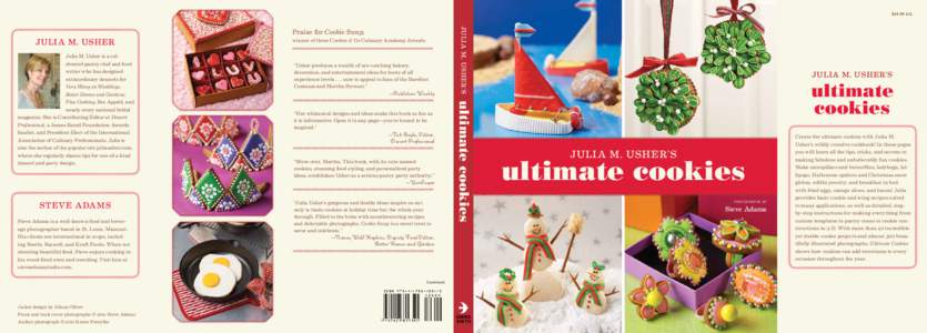$24.99 U.S.  “Usher produces a wealth of eye-catching bakery, decoration, and entertainment ideas for hosts of all experience levelssure to appeal to fans of the Barefoot Contessa and Martha Stewart.”